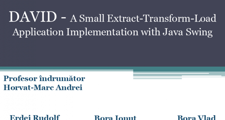 DAVID – A Small Extract-Transform-Load Application Implementation with ...