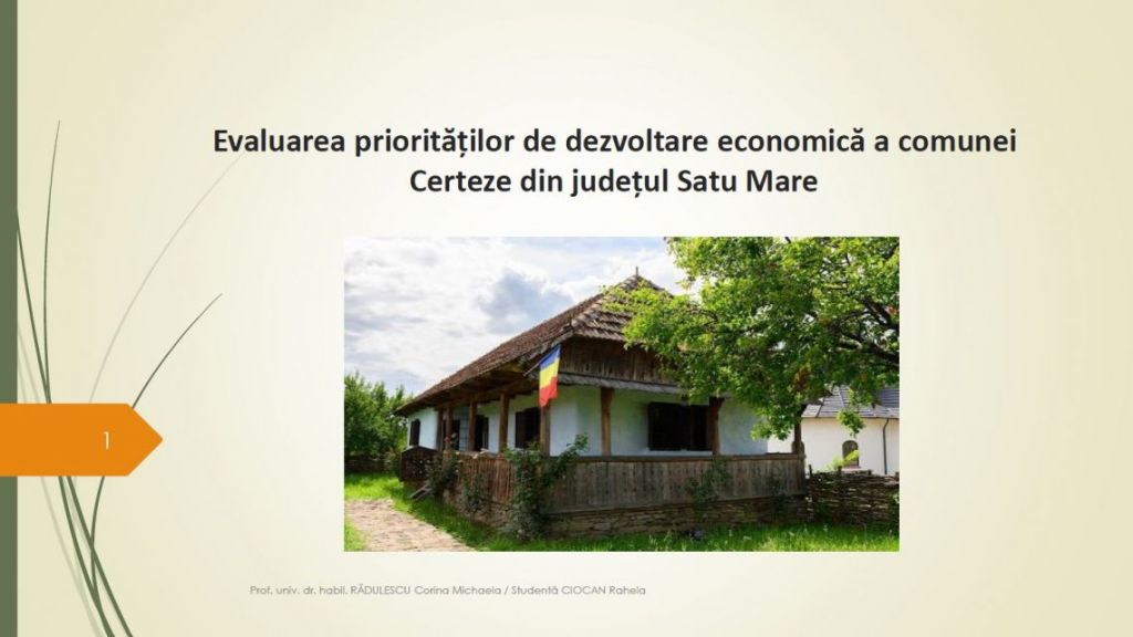 Evaluarea priorităților de dezvoltare economică a comunei Certeze din județul Satu Mare